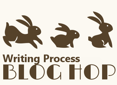 Writing Process Blog Hop
