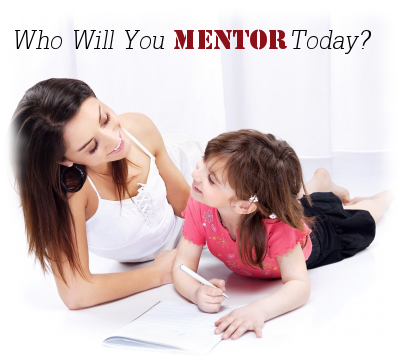 Who Will You Mentor Today?