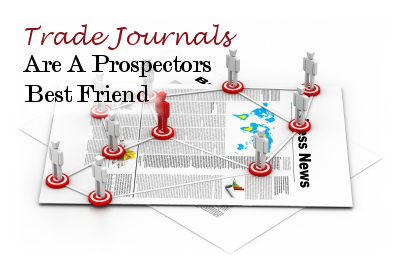 Trade Journals Are A Prospectors Best Friend